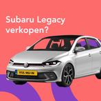 Vliegensvlug en Gratis jouw Subaru Legacy Verkopen