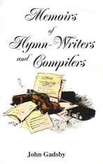 Gadsby, John-Memoirs of Hymn-Writers and Compilers of the, Boeken, Verzenden, Gelezen