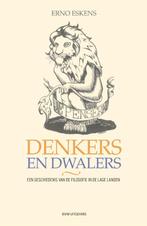 Denkers en dwalers 9789083121598 Erno Eskens, Verzenden, Zo goed als nieuw, Erno Eskens