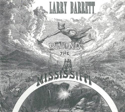 cd digi - Larry Barrett - Beyond The Mississippi, Cd's en Dvd's, Cd's | Overige Cd's, Zo goed als nieuw, Verzenden