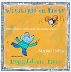 Witstipje en Fleur/Ronald en Muis 9789085605256 M.F. Delfos, Verzenden, Zo goed als nieuw, M.F. Delfos