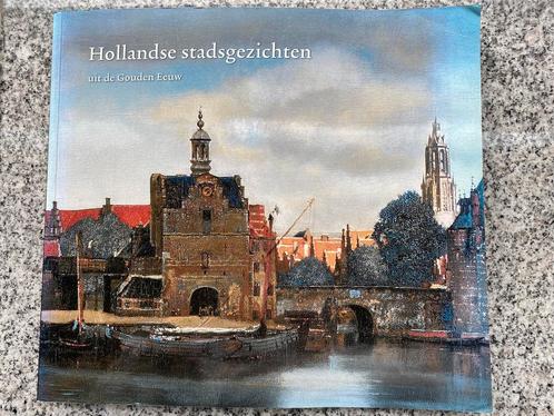 Hollandse stadsgezichten uit de Gouden Eeuw, Boeken, Kunst en Cultuur | Beeldend, Schilder- en Tekenkunst, Gelezen, Verzenden