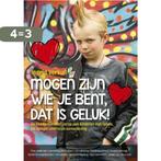 Mogen zijn wie je bent, dat is geluk 9789492179630, Boeken, Verzenden, Gelezen, Ingrid Verkuil