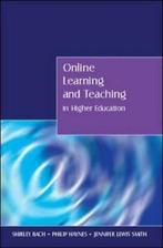 Online learning and teaching in higher education by Shirley, Boeken, Taal | Engels, Gelezen, Philip Haynes, Shirley Bach, Jennifer Lewis Smith