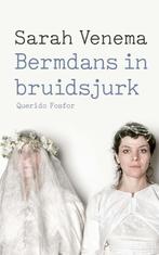 Bermdans in bruidsjurk 9789021418377 Sarah Venema, Gelezen, Sarah Venema, Verzenden