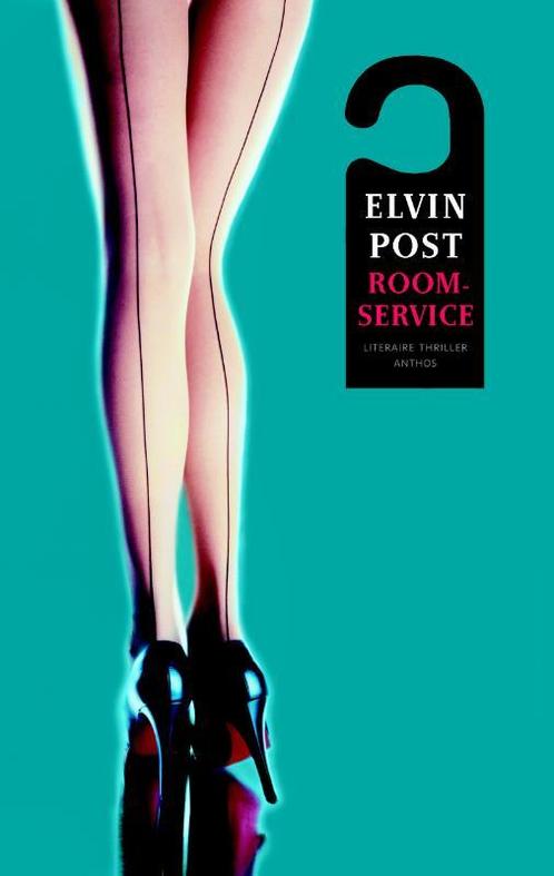 Roomservice 9789041411341 Elvin Post, Boeken, Thrillers, Gelezen, Verzenden