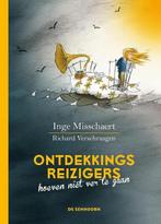 Ontdekkingsreizigers hoeven niet ver te gaan 9789462911741, Boeken, Kinderboeken | Jeugd | onder 10 jaar, Verzenden, Zo goed als nieuw