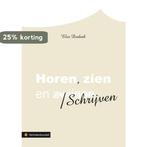 Horen, Zien En Schrijven 9789048409846 Else Dudink, Boeken, Verzenden, Gelezen, Else Dudink