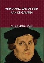 Luther, Maarten-Verklaring van de Brief aan de Galaten, Verzenden, Nieuw