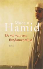De val van een fundamentalist 9789023421894 Mohsin Hamid, Boeken, Verzenden, Zo goed als nieuw, Mohsin Hamid