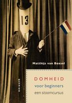 Domheid voor beginners 9789021437651 Matthijs van Boxsel, Verzenden, Gelezen, Matthijs van Boxsel
