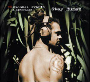 cd - Michael Franti And Spearhead - Stay Human, Cd's en Dvd's, Cd's | Overige Cd's, Zo goed als nieuw, Verzenden