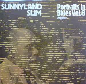 LP gebruikt - Sunnyland Slim - Portraits In Blues Vol. 8, Cd's en Dvd's, Vinyl | Jazz en Blues, Zo goed als nieuw, Verzenden