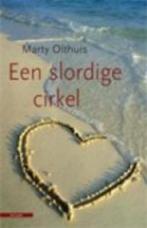 Een Slordige Cirkel 9789045008424 Olthuis, Verzenden, Zo goed als nieuw, Olthuis