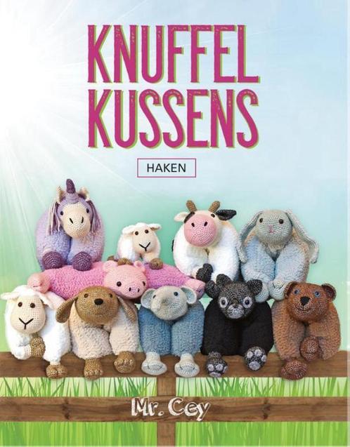 Knuffelkussens haken 9789491840043 Mr. Cey, Boeken, Hobby en Vrije tijd, Zo goed als nieuw, Verzenden