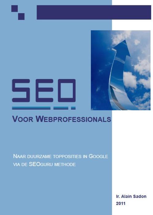 SEO voor webprofessionals 9789081289634, Boeken, Informatica en Computer, Zo goed als nieuw, Verzenden