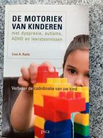 De motoriek van kinderen met dyspraxie, autisme, ADHD, Gelezen, Lisa A. Kurtz, Persoonlijkheidsleer, Verzenden