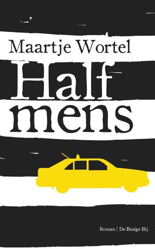 Half mens 9789023464396 Maartje Wortel, Boeken, Romans, Zo goed als nieuw, Verzenden