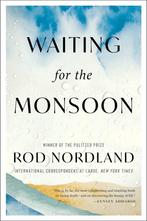 9780063096233 Waiting for the Monsoon Rod Nordland, Verzenden, Nieuw, Rod Nordland