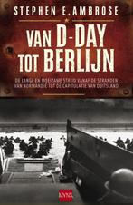 Van D-day tot Berlijn 9789022549551 Stephen E Ambrose, Boeken, Overige Boeken, Verzenden, Gelezen, Stephen E Ambrose