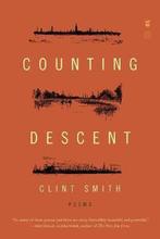 Counting Descent 9781938912658 Clint Smith, Verzenden, Zo goed als nieuw, Clint Smith