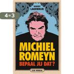Michiel Romeyn 9789046828274 Robert Lagendijk, Boeken, Verzenden, Gelezen, Robert Lagendijk