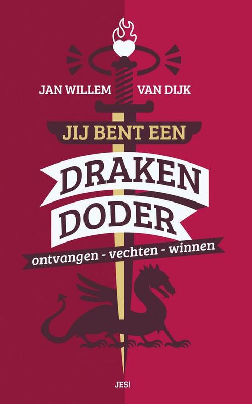 Jij bent een drakendoder 9789023952398 Jan-Willem van Dijk, Boeken, Godsdienst en Theologie, Zo goed als nieuw, Verzenden