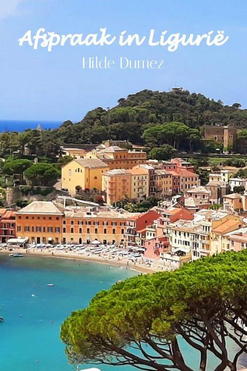 9789493293502 Afspraak in Ligurie Hilde Dumez, Boeken, Romans, Nieuw, Verzenden