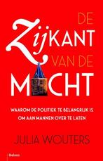 De zijkant van de macht | 9789460038815 | Julia Wouters, Zo goed als nieuw, Julia Wouters
