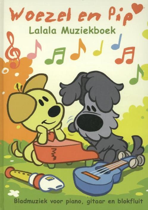 Lalala muziekboek / Woezel & Pip 9789048814954, Boeken, Overige Boeken, Zo goed als nieuw, Verzenden