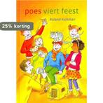 POES VIERT FEEST 9789033125492 ROLAND KALKMAN, Boeken, Verzenden, Gelezen, ROLAND KALKMAN