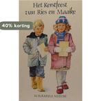 Het kerstfeest van ries en maaike 9789033103247, Boeken, Verzenden, Gelezen, Karels-Meeuse