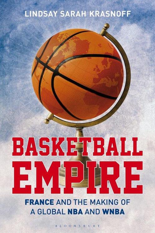 9781350384170 Basketball Empire Lindsay Sarah Krasnoff, Boeken, Studieboeken en Cursussen, Nieuw, Verzenden
