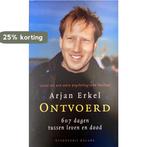 Arjan Erkel Ontvoerd 9789050189682 Arjan Erkel, Verzenden, Gelezen, Arjan Erkel
