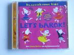 Lets Barok - Klassiek voor Kids / Edwin Rutten, Cd's en Dvd's, Cd's | Klassiek, Verzenden, Nieuw in verpakking