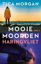 Haringvliet / Mooie moorden / 6 9789493041387 Tica Morgan, Verzenden, Gelezen, Tica Morgan
