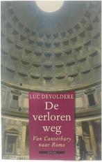 De verloren weg 9789045002408 Luc Devoldere, Verzenden, Gelezen, Luc Devoldere