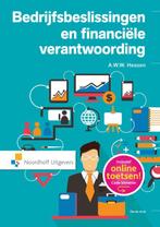 Bedrijfsbeslissingen en financiele verantwoord 9789001841775, Boeken, Zo goed als nieuw