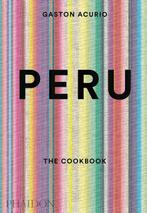 9780714869209 Peru the Cookbook Gaston Acurio, Verzenden, Nieuw, Gaston Acurio