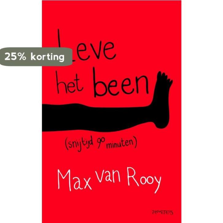 Leve het been! 9789044621129 Max van Rooy, Boeken, Literatuur, Gelezen, Verzenden