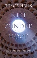 Niet zonder hoop 9789043532525 Tomas Halik, Boeken, Verzenden, Zo goed als nieuw, Tomas Halik