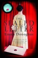 The Sealed Letter 9781447212591 Emma Donoghue, Boeken, Verzenden, Gelezen, Emma Donoghue