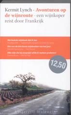 WIJNROUTE midprice 9789077969090 Kermit Lynch, Boeken, Kookboeken, Verzenden, Gelezen, Kermit Lynch