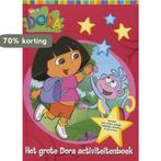 Dora / Het grote Dora activiteitenboek / Dora 9789051597653, Verzenden, Gelezen