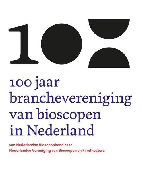 Boek 100 jaar branchevereniging van bioscopen in Nederland, Boeken, Overige Boeken, Zo goed als nieuw, Verzenden