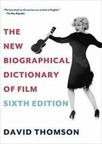 The New Biographical Dictionary of Film: Sixth Edition., Boeken, Film, Tv en Media, Zo goed als nieuw, David Thomson, Verzenden