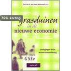 Grasduinen in de nieuwe economie / GSEV-reeks / 47, Verzenden, Gelezen