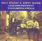 cd - Pali Feleus &amp; Gipsy Band - Zigeunerorkest Zigeun..., Zo goed als nieuw, Verzenden