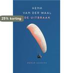 De uitbraak 9789021418247 Henk van der Waal, Verzenden, Zo goed als nieuw, Henk van der Waal