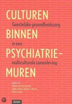 Culturen Binnen Psychiatrie Muren 9789053527207, Verzenden, Zo goed als nieuw, Edwin van Meekeren